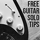 FREE guitar solo tips