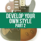 article about creating your own guitar playing style