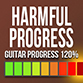  Why Too Much Progress Can Hurt Your Guitar Playing
