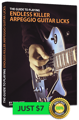 The guide to playing endless killer arpeggio guitar licks