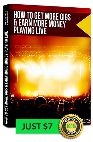 How To Get More Gigs And Earn A Lot More Money Playing Live
