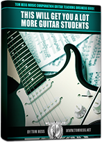 Do THIS And You'll Get A Lot More Guitar Students Free eGuide