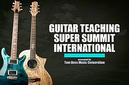 Guitar Teaching Super Summit International By Tom Hess