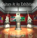 Guitars At An Exhibition Volume 2 CD